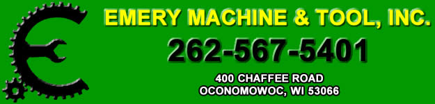 Emery Machine and Tool Company Wisconsin